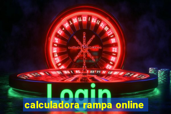 calculadora rampa online